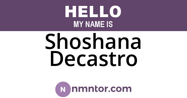 Shoshana Decastro