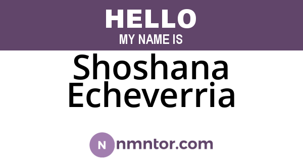 Shoshana Echeverria