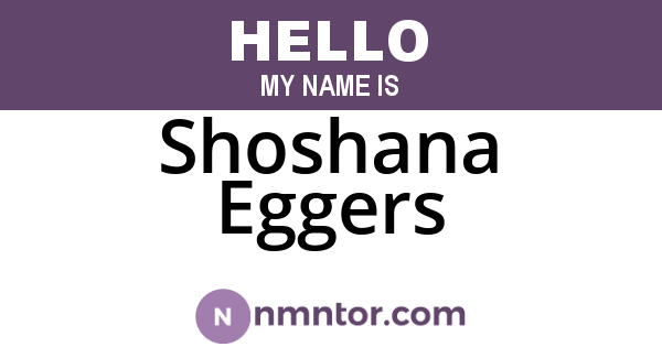 Shoshana Eggers