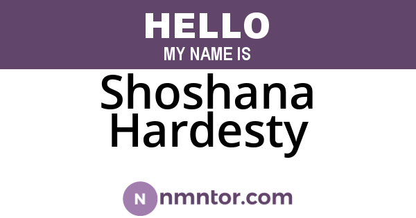 Shoshana Hardesty