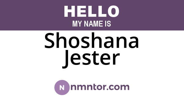 Shoshana Jester
