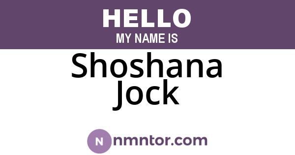 Shoshana Jock