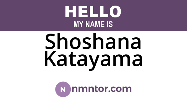 Shoshana Katayama