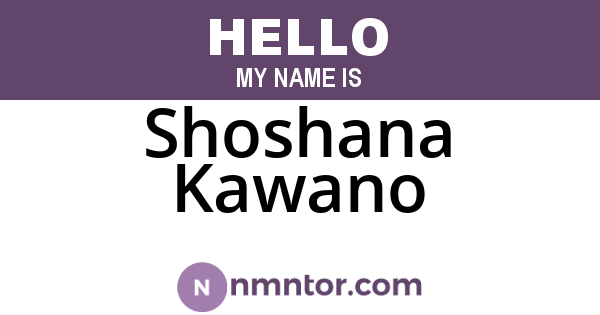 Shoshana Kawano