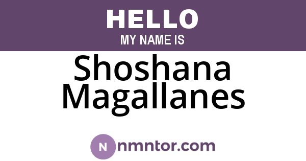 Shoshana Magallanes