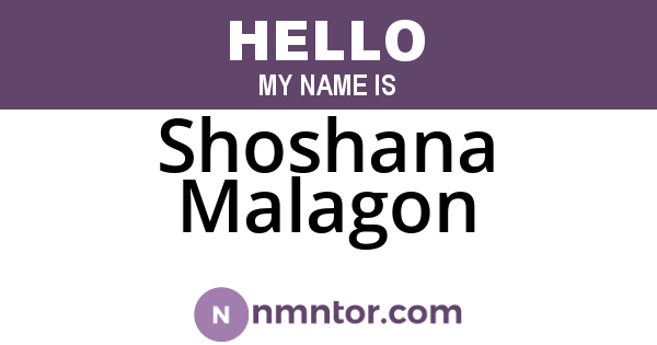 Shoshana Malagon