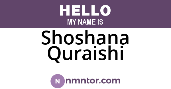 Shoshana Quraishi