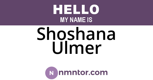 Shoshana Ulmer