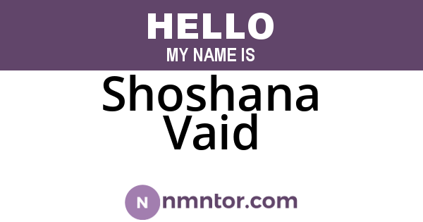 Shoshana Vaid