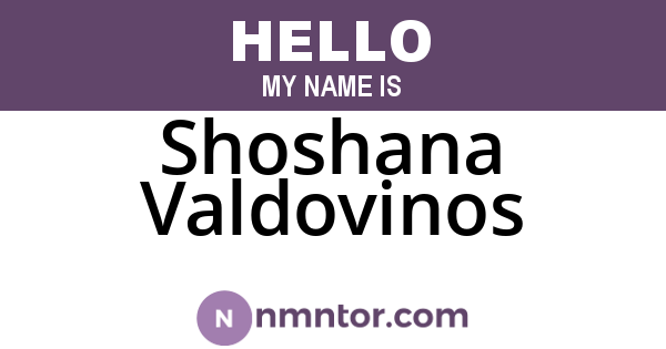 Shoshana Valdovinos