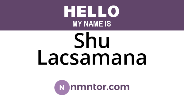 Shu Lacsamana