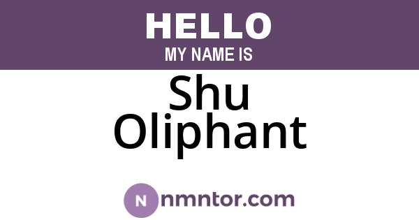 Shu Oliphant