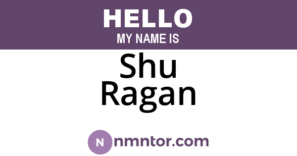 Shu Ragan