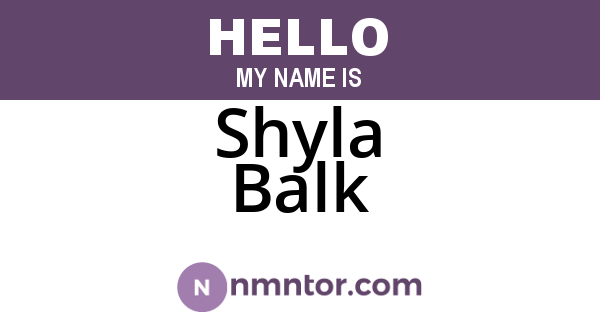 Shyla Balk