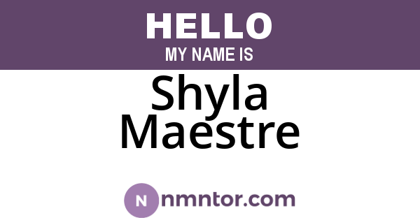 Shyla Maestre