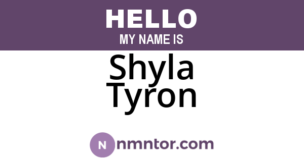 Shyla Tyron
