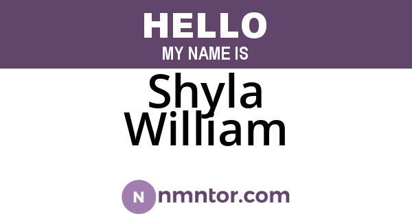 Shyla William