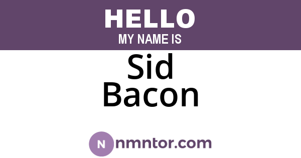 Sid Bacon