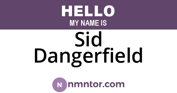 Sid Dangerfield