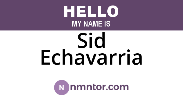 Sid Echavarria