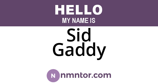 Sid Gaddy