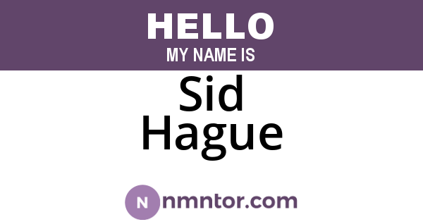 Sid Hague
