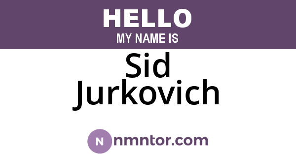 Sid Jurkovich