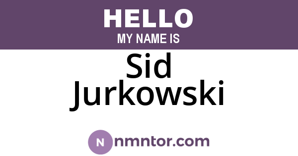 Sid Jurkowski