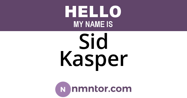 Sid Kasper