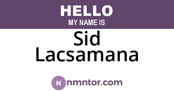 Sid Lacsamana