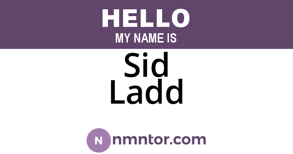 Sid Ladd