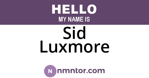 Sid Luxmore