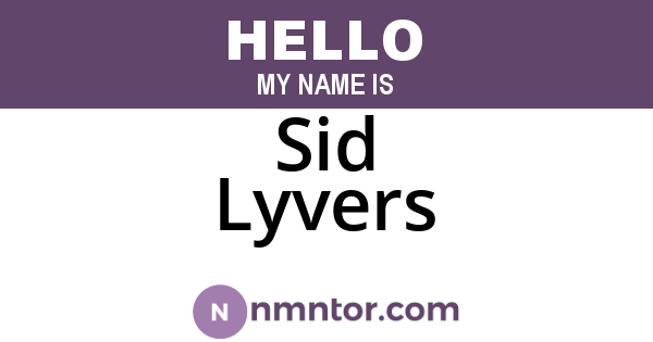 Sid Lyvers