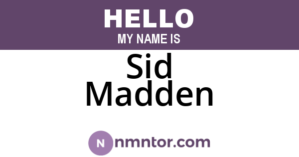 Sid Madden