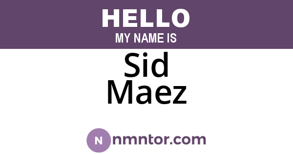 Sid Maez