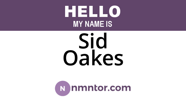 Sid Oakes