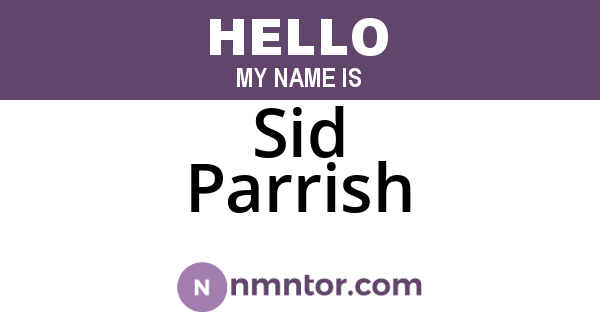 Sid Parrish