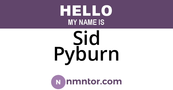 Sid Pyburn