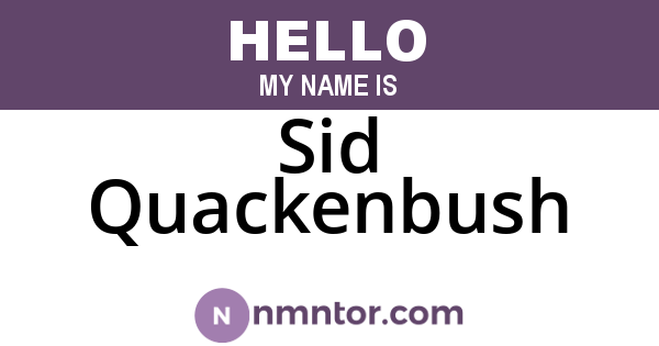 Sid Quackenbush