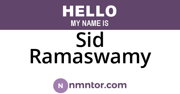 Sid Ramaswamy