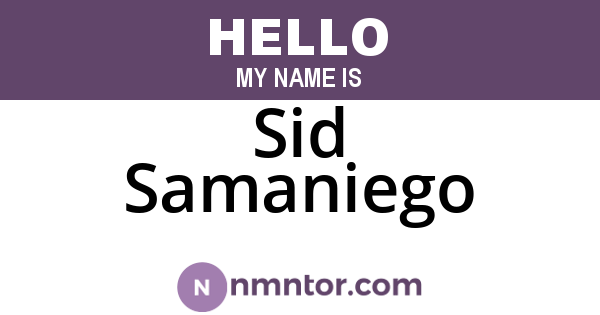 Sid Samaniego