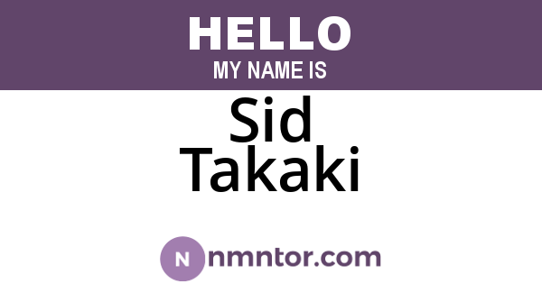 Sid Takaki