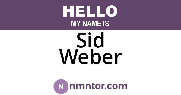 Sid Weber