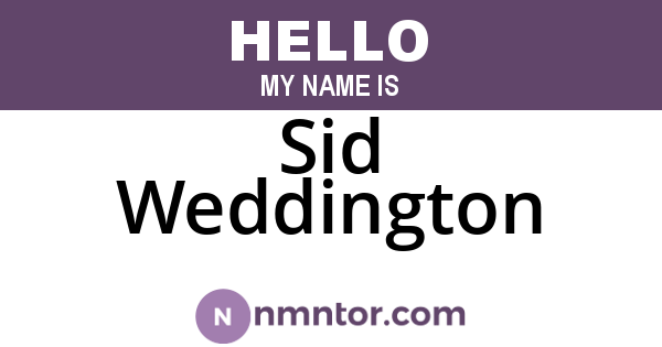 Sid Weddington