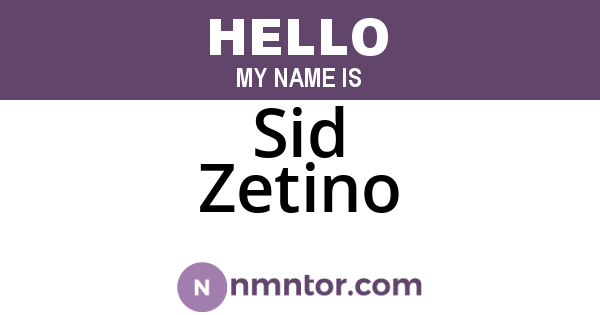 Sid Zetino