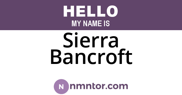 Sierra Bancroft