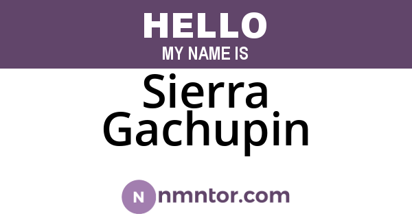 Sierra Gachupin