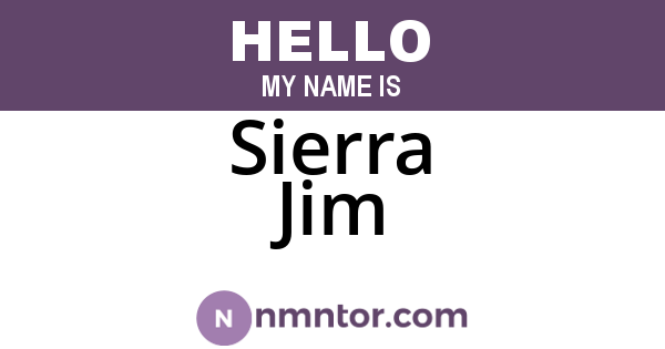 Sierra Jim