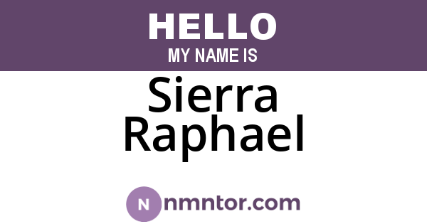Sierra Raphael