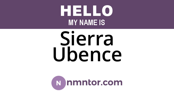 Sierra Ubence